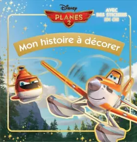 Couverture du produit · Planes 2: Avec des stickers en or