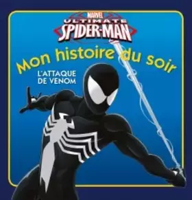 Couverture du produit · Ultimate Spiderman , MON HISTOIRE DU SOIR
