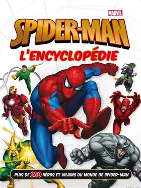 Couverture du produit · SPIDER-MAN - L'encyclopédie - MARVEL