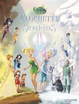 Couverture du produit · Clochette et le secret des fées