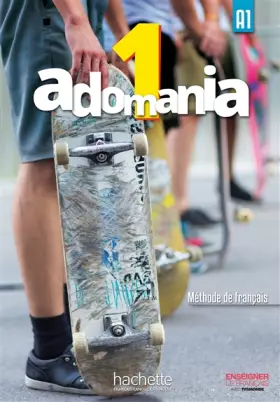 Couverture du produit · Adomania 1 - Livre de l'élève (A1)