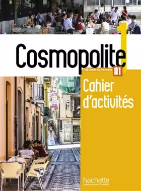 Couverture du produit · Cosmopolite 1 : Cahier d'activités + CD audio