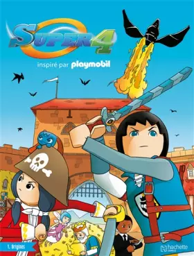 Couverture du produit · Super 4 - Playmobil T1