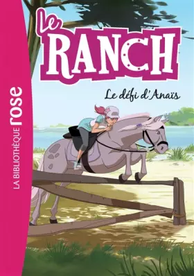 Couverture du produit · Le Ranch 11 - Le défi d'Anaïs