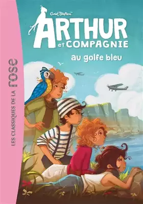 Couverture du produit · ARTHUR ET CIE 03 - ARTHUR ET CIE AU GOLFE BLEU