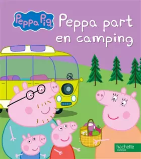 Couverture du produit · Peppa part en camping