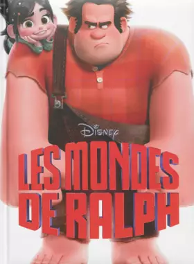 Couverture du produit · Les mondes de Ralph