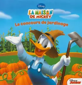 Couverture du produit · La maison de Mickey : Le concours de jardinage