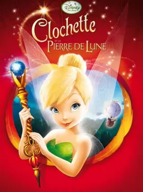 Couverture du produit · Clochette et la Pierre de Lune