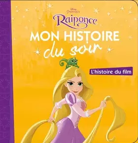 Couverture du produit · Raiponce, MON HISTOIRE DU SOIR