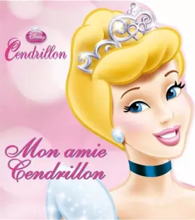 Couverture du produit · Mon amie Cendrillon