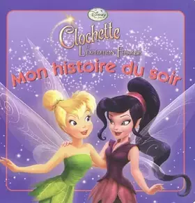 Couverture du produit · Clochette et l'expédition féerique