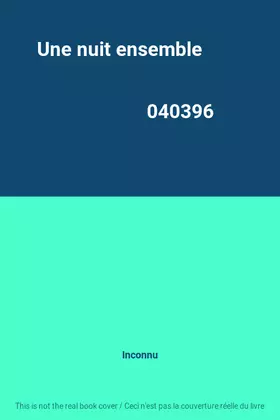 Couverture du produit · Une nuit ensemble                                                                             040396