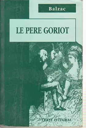 Couverture du produit · Le pere goriot                                                                                010397