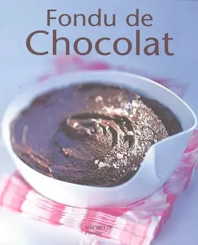 Couverture du produit · Fondu de chocolat