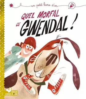 Couverture du produit · Quel morfal, ce Gwendal !
