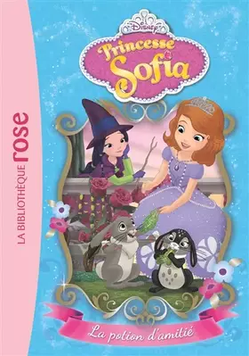 Couverture du produit · Princesse Sofia 03 - La potion d'amitié