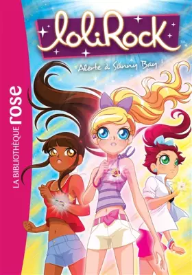 Couverture du produit · LoliRock 11 - Alerte à Sunny Bay