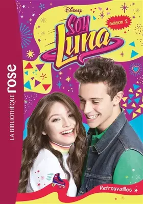Couverture du produit · Soy Luna 13 - Retrouvailles