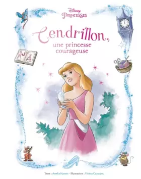 Couverture du produit · CENDRILLON - Album - Une princesse courageuse