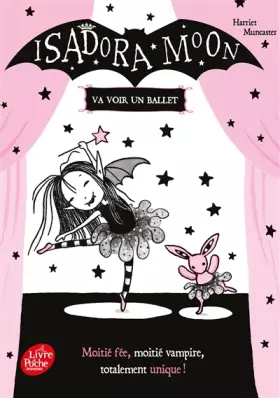 Couverture du produit · Isadora Moon va voir un ballet