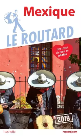 Couverture du produit · Guide du Routard Mexique 2019