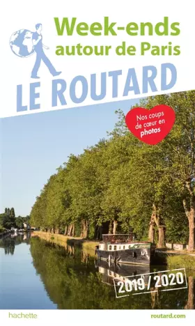 Couverture du produit · Guide du Routard Week-ends autour de Paris 2019/20