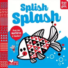Couverture du produit · Splish, splash ! livre animé