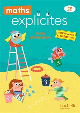 Couverture du produit · Maths Explicites CP - Guide pédagogique - Edition 2019