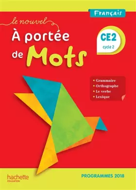 Couverture du produit · Le Nouvel A portée de mots CE2 - Manuel élève - Edition 2019