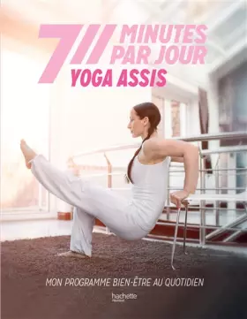Couverture du produit · Yoga assis: Mon programme bien-être au quotidien