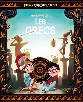 Couverture du produit · Nathan explore le temps - Une journée chez les Grecs
