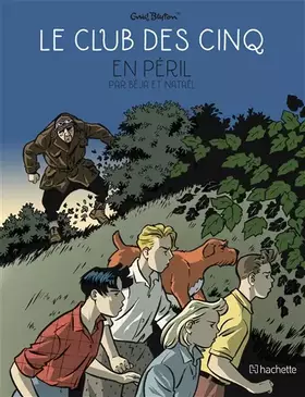 Couverture du produit · Le Club des cinq en péril T5