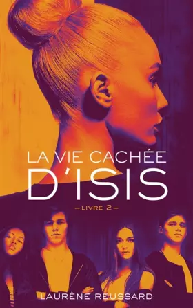 Couverture du produit · La vie cachée d'Isis - Livre 2