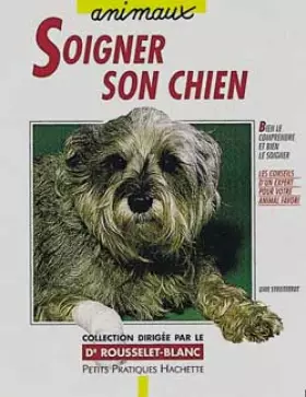 Couverture du produit · SOIGNER SON CHIEN