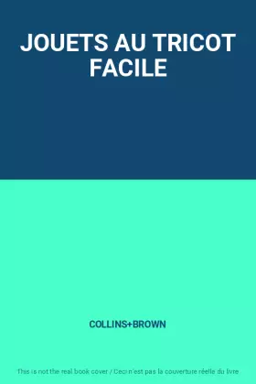 Couverture du produit · JOUETS AU TRICOT FACILE