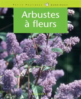 Couverture du produit · Arbustes à fleurs