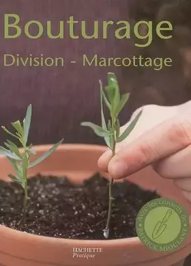 Couverture du produit · Bouturage, division, marcottage