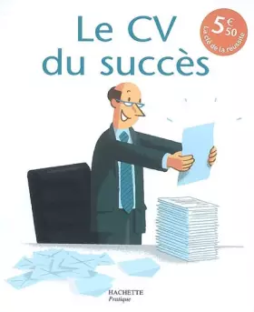 Couverture du produit · Le CV du succès