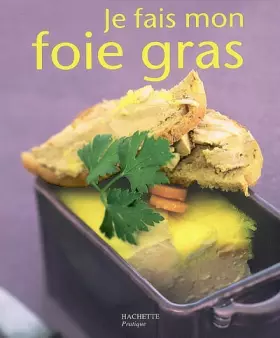 Couverture du produit · Je fais mon foie gras