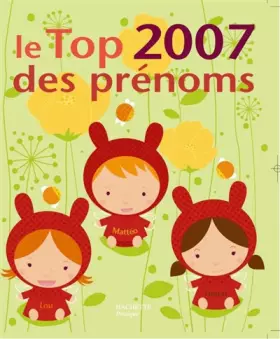 Couverture du produit · Le Top 2007 des prénoms