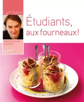 Couverture du produit · Etudiants, aux fourneaux !
