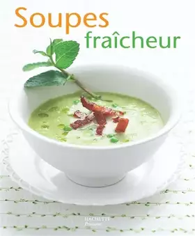 Couverture du produit · Soupes fraîcheur