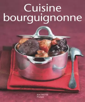 Couverture du produit · Cuisine bourguignonne