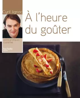 Couverture du produit · A l'heure du goûter