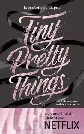 Couverture du produit · Tiny Pretty Things Tome 1 Tiny Pretty Things: La perfection a un prix