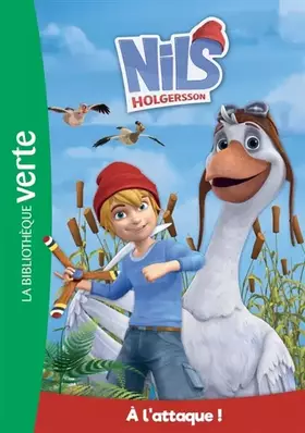 Couverture du produit · Nils Holgersson 02 - À l'attaque !