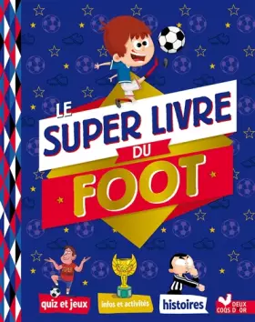 Couverture du produit · Le super livre du foot