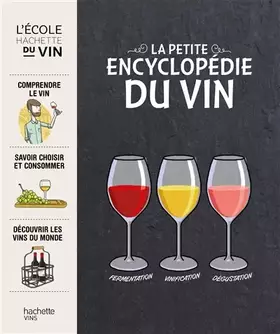 Couverture du produit · La petite encyclopédie Hachette des vins