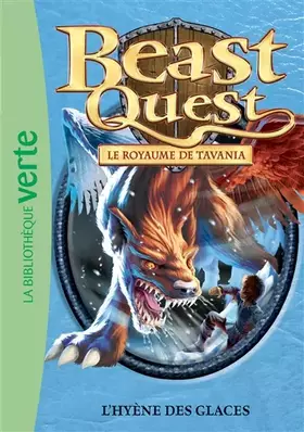 Couverture du produit · Beast Quest 46 - L'hyène des glaces